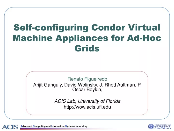 self configuring condor virtual machine appliances for ad hoc grids