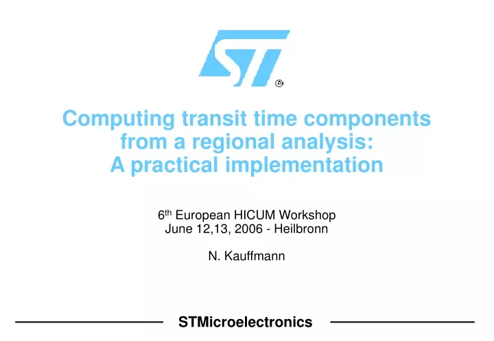 computing transit time components from a regional analysis a practical implementation