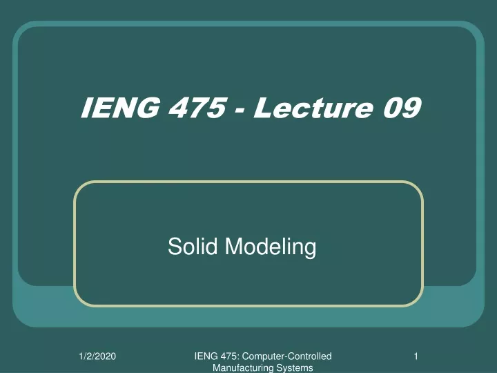ieng 475 lecture 09