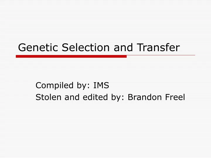 genetic selection and transfer
