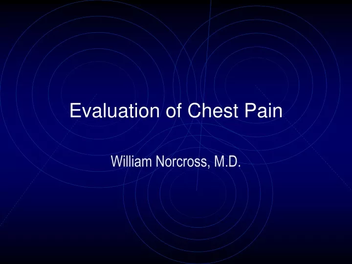 evaluation of chest pain