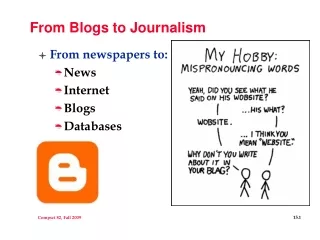 From Blogs to Journalism