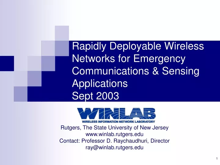 rapidly deployable wireless networks for emergency communications sensing applications sept 2003