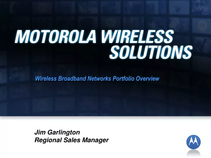 wireless broadband networks portfolio overview