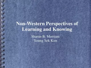 Non-Western Perspectives of Learning and Knowing