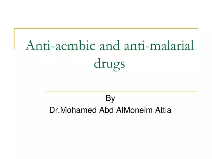 anti aembic and anti malarial drugs