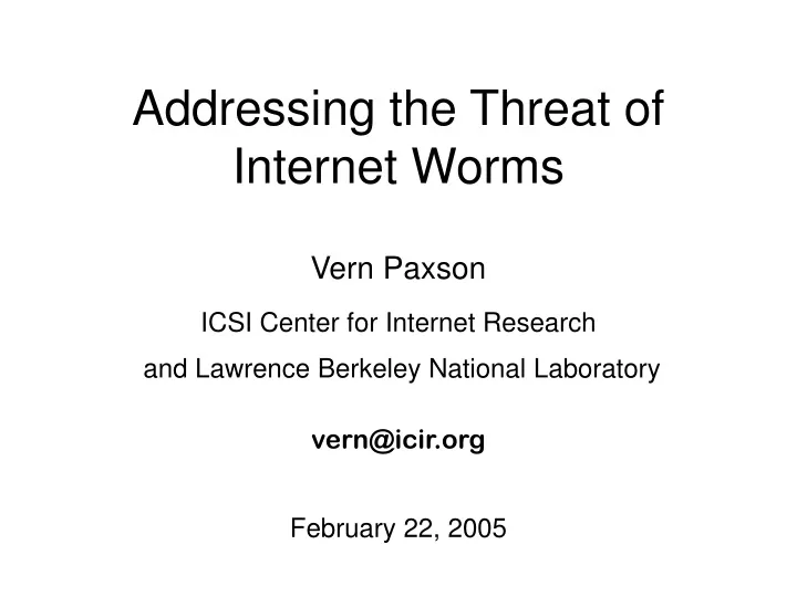 addressing the threat of internet worms