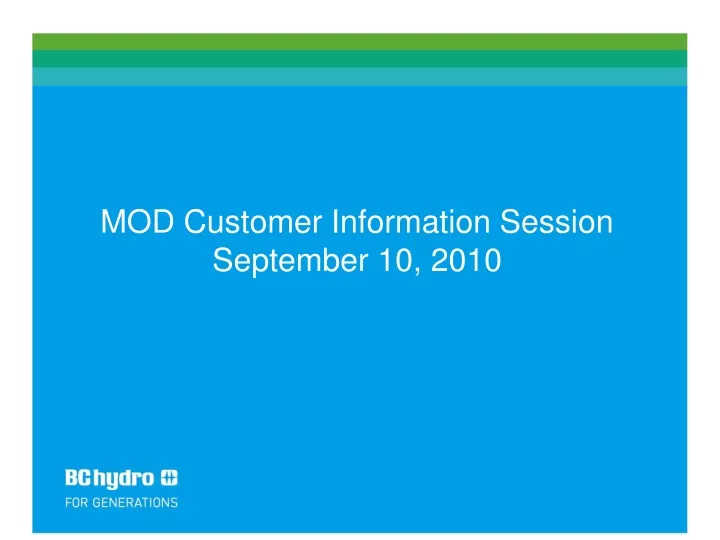 mod customer information session september 10 2010