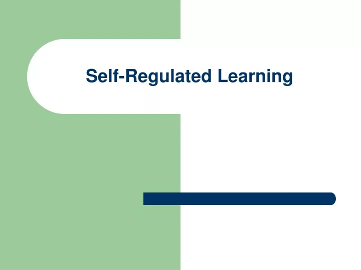 self regulated learning