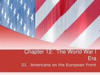 Chapter 12:  The World War I Era