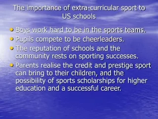 The importance of extra-curricular sport to US schools