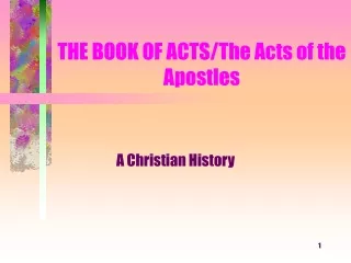 THE BOOK OF ACTS/The Acts of the Apostles