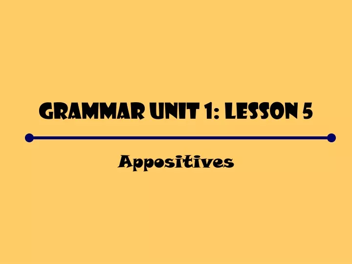 grammar unit 1 lesson 5