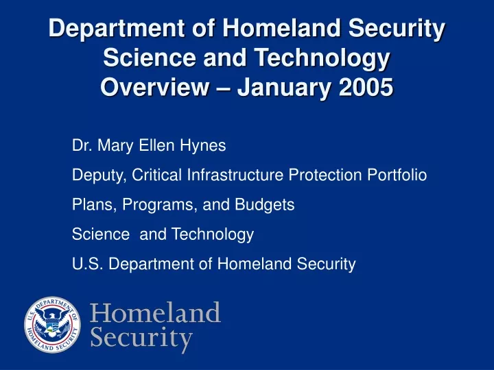 department of homeland security science and technology overview january 2005