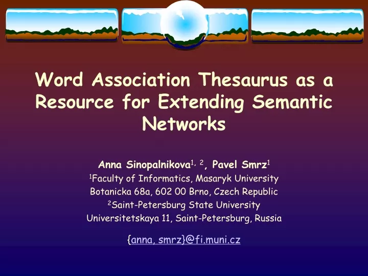 word association thesaurus as a resource for extending semantic networks