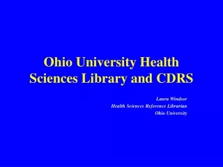 Ohio University Health Sciences Library and CDRS