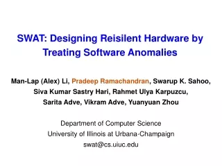 SWAT: Designing Reisilent Hardware by Treating Software Anomalies