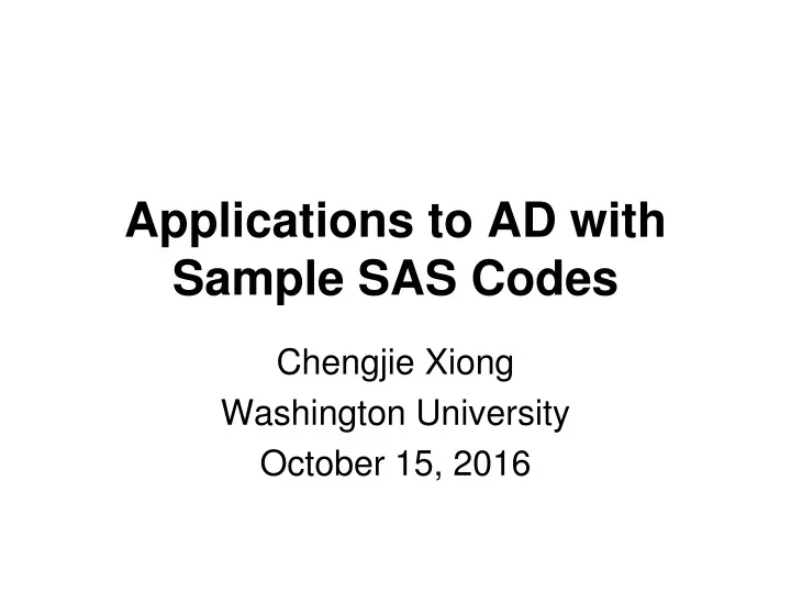 applications to ad with sample sas codes