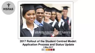 2017 Rollout of the Student Centred Model: Application Process and Status Update 3 May 2017