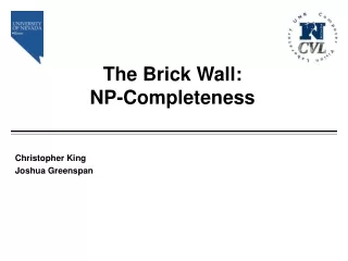 The Brick Wall: NP-Completeness