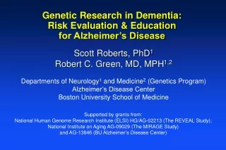 Genetic Research in Dementia: Risk Evaluation &amp; Education  for Alzheimer’s Disease