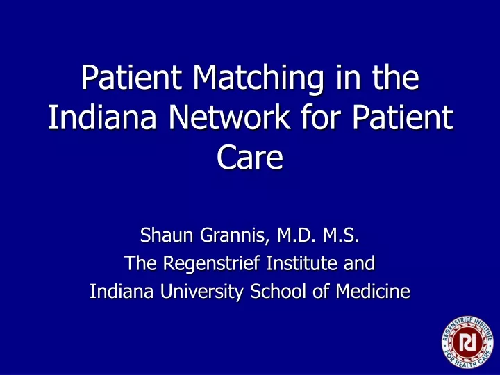 patient matching in the indiana network for patient care