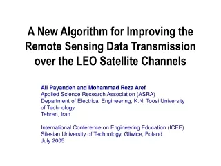 A New Algorithm for Improving the Remote Sensing Data Transmission over the LEO Satellite Channels