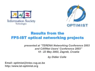 Results from the  FP5-IST optical networking projects