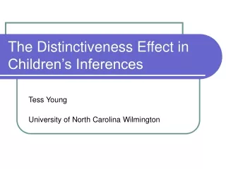The Distinctiveness Effect in Children’s Inferences