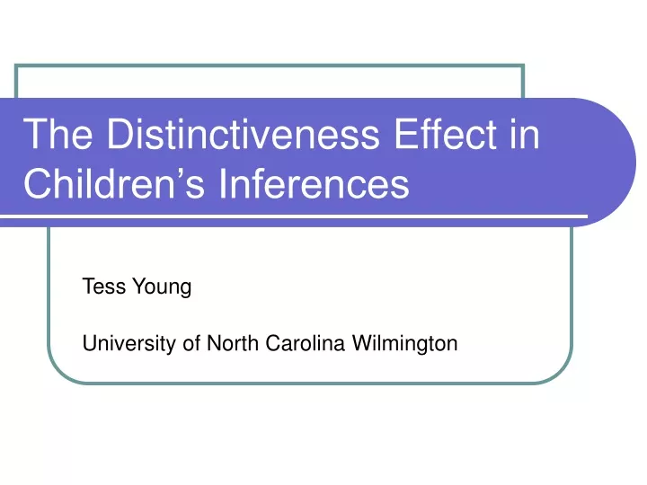 the distinctiveness effect in children s inferences