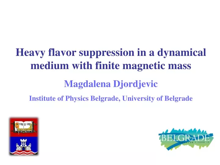 heavy flavor suppression in a dynamical medium