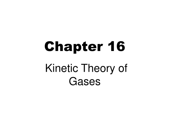 chapter 16 kinetic theory of gases