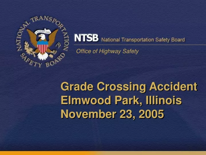 grade crossing accident elmwood park illinois november 23 2005