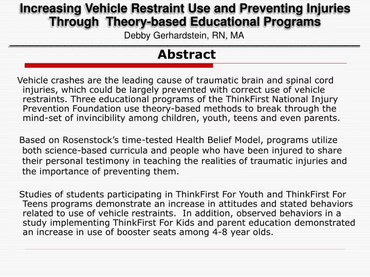 increasing vehicle restraint use and preventing