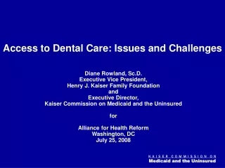 Access to Dental Care: Issues and Challenges