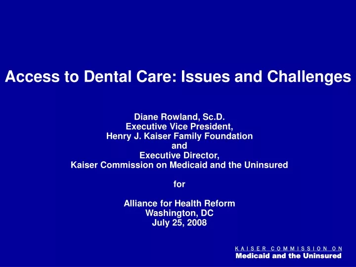 access to dental care issues and challenges