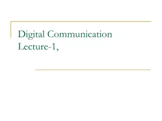 Digital Communication  Lecture-1,