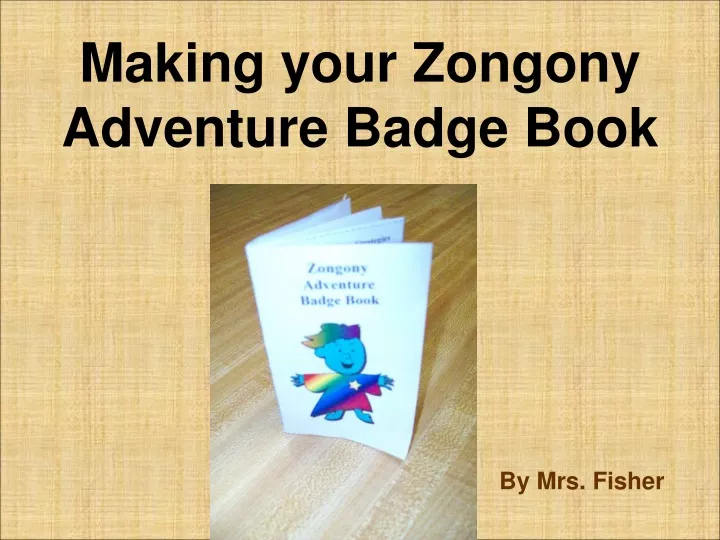 making your zongony adventure badge book