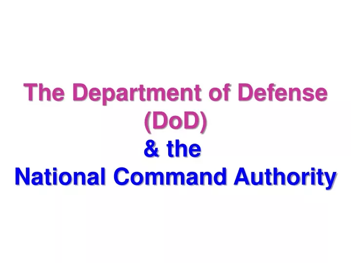the department of defense dod the national