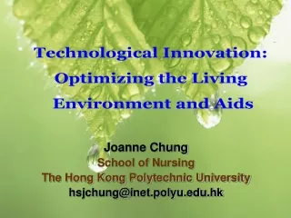 Joanne Chung School of Nursing The Hong Kong Polytechnic University hsjchung@inet.polyu.hk