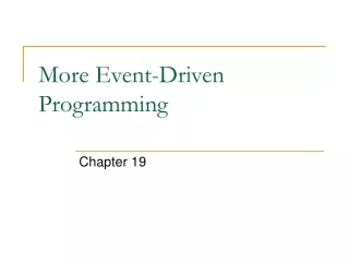 More Event-Driven Programming