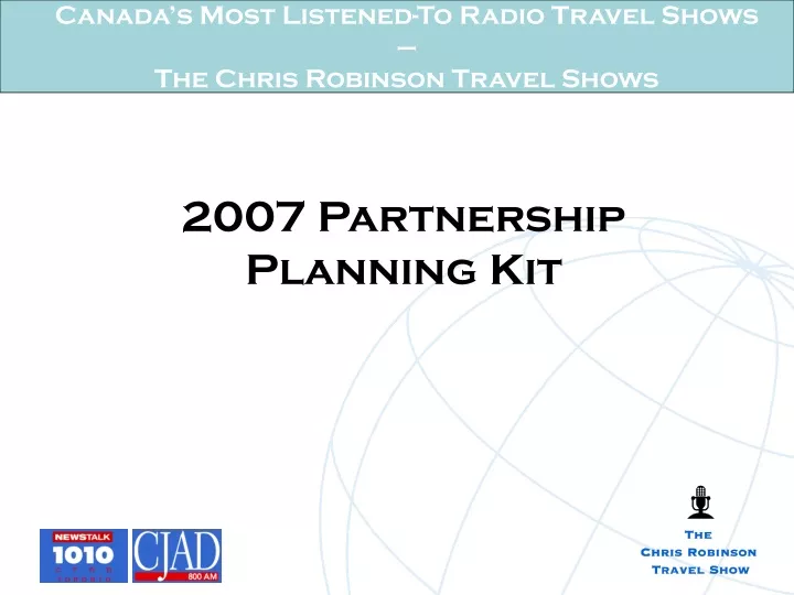 canada s most listened to radio travel shows the chris robinson travel shows
