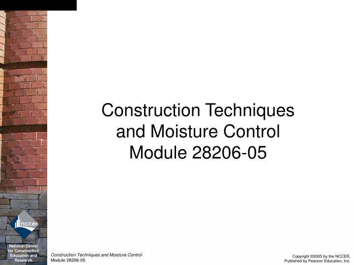 construction techniques and moisture control