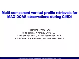 Multi-component vertical profile retrievals for MAX-DOAS observations during CINDI