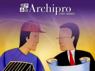 What Archipro offers  Employers: