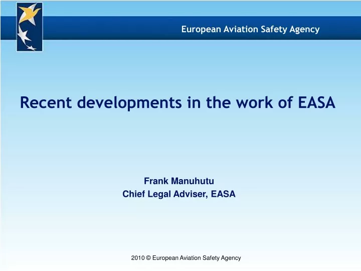 recent developments in the work of easa