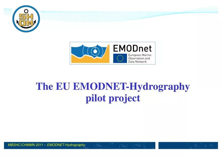 the eu emodnet hydrography pilot project