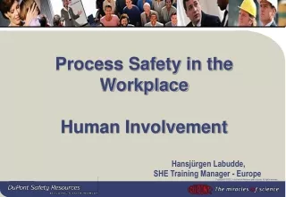 Process Safety in the Workplace Human Involvement