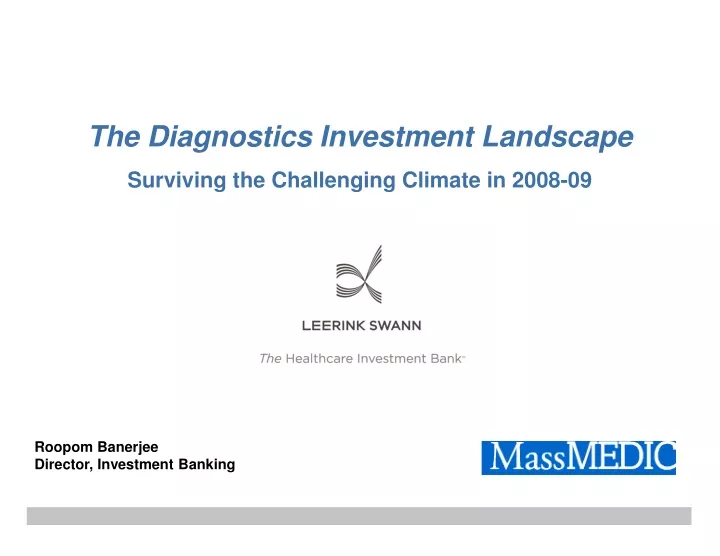 the diagnostics investment landscape surviving the challenging climate in 2008 09