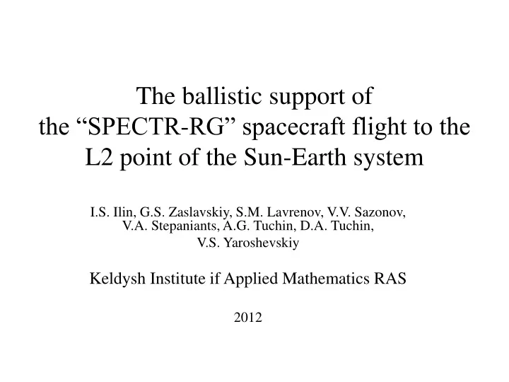 the ballistic support of the spectr rg spacecraft flight to the l2 point of the sun earth system